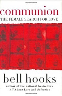 [중고] Communion: The Female Search for Love (Hardcover, First Edition)