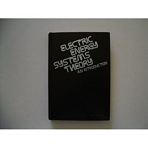 Electric Energy Systems Theory (Hardcover, 2 Sub)