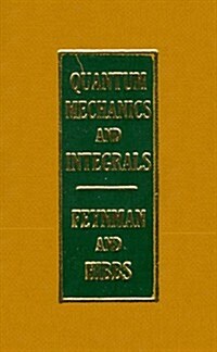 Quantum Mechanics and Path Integrals (Hardcover, First Edition)