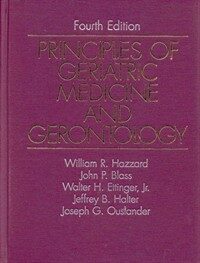 Principles of geriatric medicine and gerontology 4th ed
