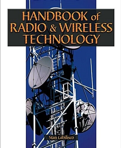 Handbook of Radio & Wireless Technology (Paperback)