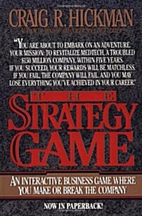 The Strategy Game: An Interactive Business Game Where You Make or Break the Company (Paperback)