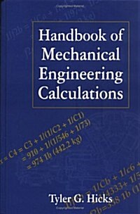 Handbook of Mechanical Engineering Calculations (Hardcover, 1st)