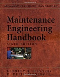 Maintenance Engineering Handbook (Hardcover, 6 Rev ed)