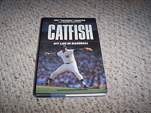 Catfish: My Life in Baseball (Hardcover, First Edition)