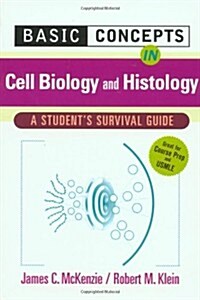 Basic Concepts in Cell Biology: A Students Survival Guide (Paperback, 1st)