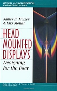 Head-Mounted Displays: Designing for the User (Hardcover, 1st)