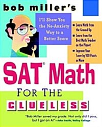 SAT Math for the Clueless (Paperback, 1st)
