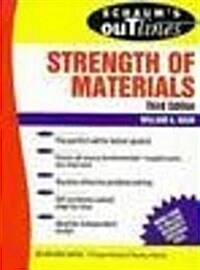 Schaums Outline of Theory and Problems of Strength of Materials (Paperback, 3rd)