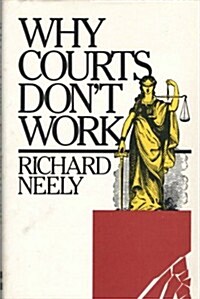 Why courts dont work (Hardcover)