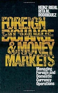 [중고] Foreign Exchange and Money Markets: Managing Foreign and Domestic Currency Operations (Hardcover, 2)