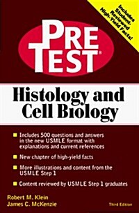Histology & Cell Biology: PreTest Self-Assessment & Review (Pretest Basic Science Series) (Paperback, 3rd)