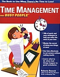 Time Management for Busy People (Paperback, 1st)