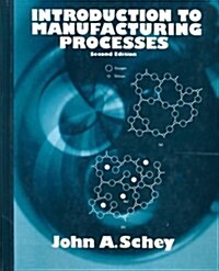 Introduction to Manufacturing Processes (Hardcover, 2nd)