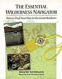 The Essential Wilderness Navigator (Paperback)