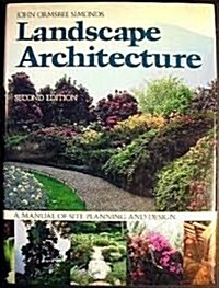 Landscape Architecture: A Manual of Site Planning and Design (Hardcover, 2nd)