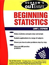 Schaums Outline of Beginning Statistics (Schaums) (Paperback, 1st)