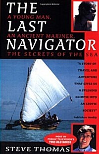 The Last Navigator (Paperback, 1st)