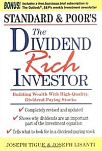 The Dividend Rich Investor: Building Wealth with High-Quality, Dividend-Paying Stocks (Paperback, 1st)