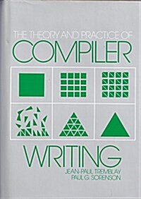 The Theory and Practice of Compiler Writing (McGraw-Hill computer science series) (Hardcover)