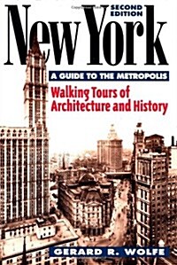 New York: A Guide to the Metropolis (Paperback, 2nd)