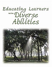 Educating Learners with Diverse Abilities (Paperback)