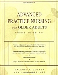 Advanced Practice Nursing with Older Adults (Paperback)