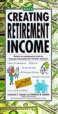 Creating Retirement Income (Paperback, 1st)