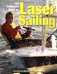 The Complete Book of Laser Sailing (Paperback, 2nd)