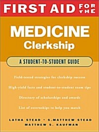 First Aid for the Medicine Clerkship (Paperback, 1st)