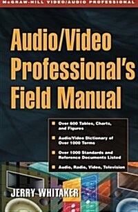 Audio and Radio Engineers Field Manual (Paperback)