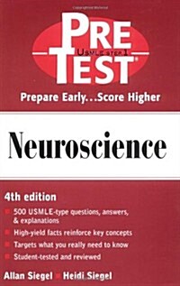 Neuroscience: PreTest Self-Assessment and Review (Paperback, 4th)