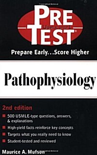 Pathophysiology: PreTest Self-Assessment and Review (Paperback, 2nd)