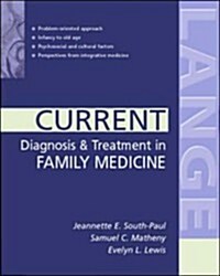 CURRENT Diagnosis & Treatment in Family Medicine (Paperback, ed)