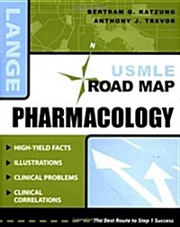 USMLE Road Map: Pharmacology (Paperback, 1st)
