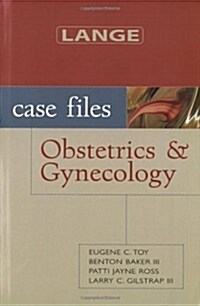 Case Files Obstetrics & Gynecology (Paperback, ed)