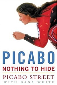 Picabo : Nothing to Hide (Paperback)