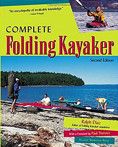 Complete Folding Kayaker, Second Edition (Paperback, 2nd)