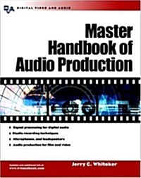 Master Handbook of Audio Production (Paperback)