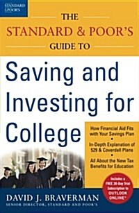 Standard & Poors Guide to Saving and Investing for College (Paperback)