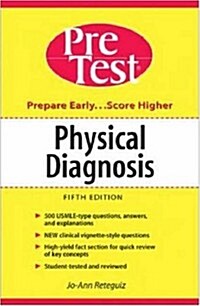 Physical Diagnosis: PreTest Self-Assessment and Review (Pretest Clinical Science) (Paperback, 5th)