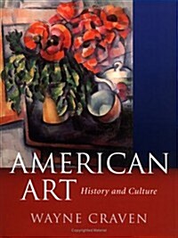 American Art: History and Culture (Hardcover, 1st)