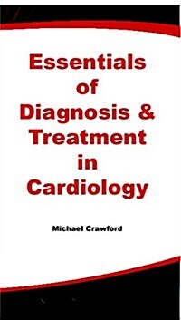 Essentials of Diagnosis & Treatment in Cardiology (Paperback)