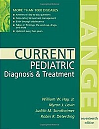 Current Pediatric Diagnosis & Treatment (Current Pediatrics Diagnosis & Treatment) (Paperback, 17th)