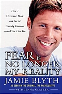 Fear Is No Longer My Reality (Paperback)