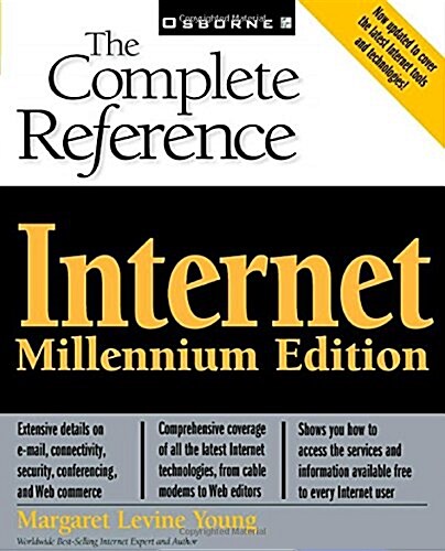 Internet: The Complete Reference, Millennium Edition (Paperback, Mil Sub)