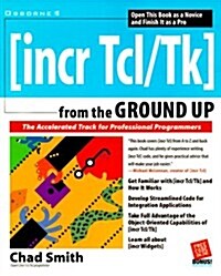 [incr-tcl/tk] from the Ground Up (Paperback, 1st)