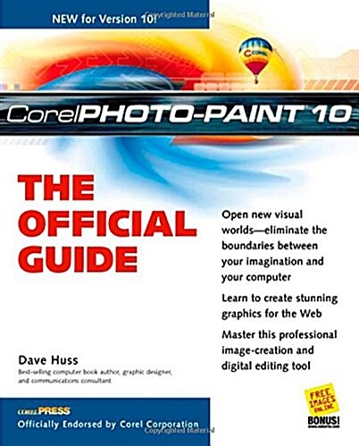 Corel PhotoPaint(r) 10:  The Official Guide (Paperback, 1st)