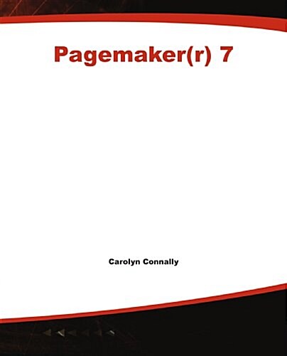 PageMaker(R) 7: The Complete Reference (Paperback)