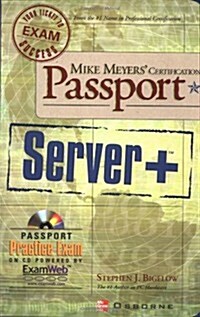 Mike Meyers Server+ Certification Passport (Paperback)